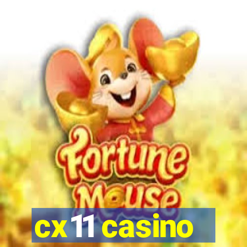 cx11 casino